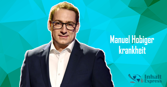 manuel hobiger krankheit