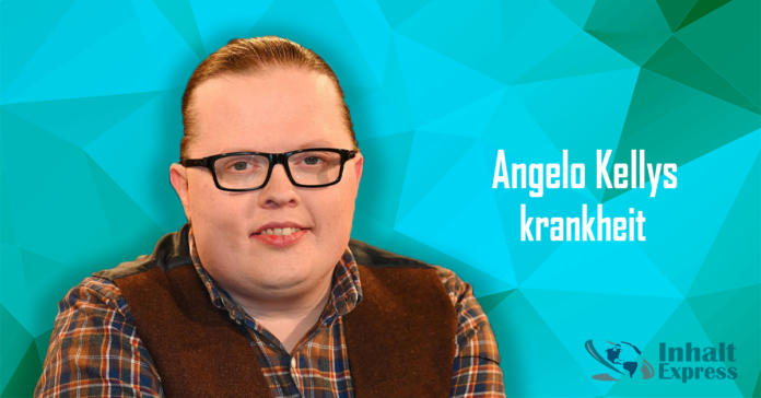 Angelo Kelly krankheit